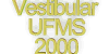 Vestibular 2000