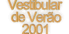Vestibular de Vero 2001