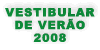 Vestibular de Vero 2008