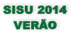 SISU 2014 Verao